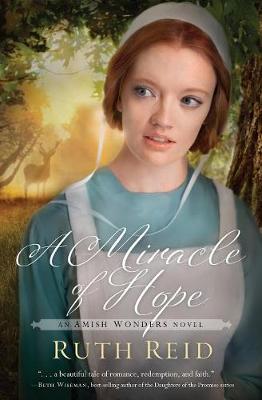A Miracle of Hope - The Amish Wonders Series 1 (Paperback)