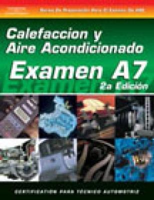ASE Test Prep Series -- Spanish Version, 2E (A7): Automotive Heating and Air Conditioning (Paperback)