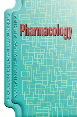 Pharmacology - Delmar's Nursing Review Series (Paperback)