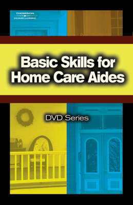 Basic Skills for Home Care Aides: No. 5 (DVD)