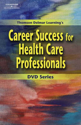 Doing the Right Thing - Thomson Delmar Learning's Career Success for Health Care Professionals No. 4 (DVD)