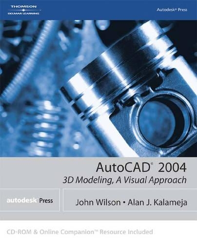 AutoCAD 2004: 3D Modeling, a Visual Approach (Paperback)