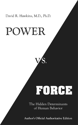 Power Vs Force By David R Hawkins Waterstones 1009