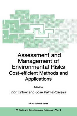 Assessment and Management of Environmental Risks: Cost-efficient Methods and Applications - NATO Science Series IV 4 (Paperback)