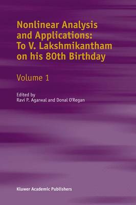 Nonlinear Analysis and Applications: v.3: To V. Lakshmikantham on His 80th Birthday (Hardback)