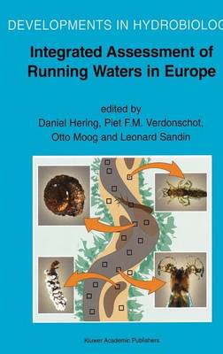 Integrated Assessment of Running Waters in Europe - Developments in Hydrobiology 175 (Hardback)
