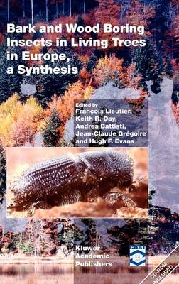 Bark and Wood Boring Insects in Living Trees in Europe, a Synthesis (Hardback)