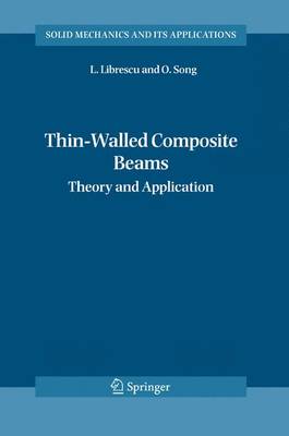 Thin-Walled Composite Beams: Theory and Application - Solid Mechanics and Its Applications 131
