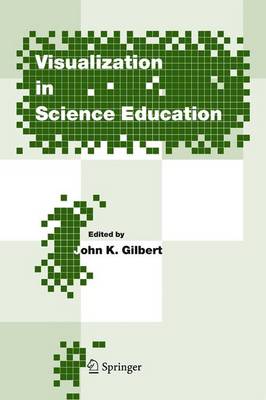 Visualization in Science Education - Models and Modeling in Science Education 1 (Hardback)