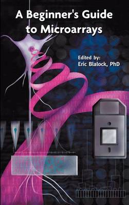 A Beginner's Guide to Microarrays (Hardback)