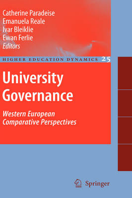 University Governance: Western European Comparative Perspectives - Higher Education Dynamics 25 (Hardback)