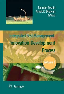 Integrated Pest Management: Volume 1: Innovation-Development Process (Hardback)