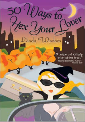 50 Ways to Hex Your Lover (Paperback)