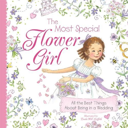 Most Special Flower Girl (Hardback)