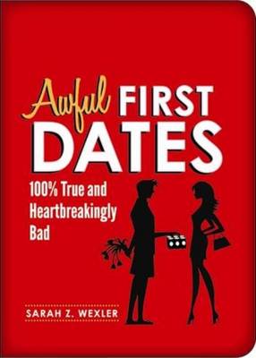 Awful First Dates (Paperback)