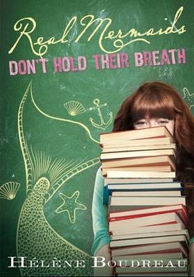 Real Mermaids Don't Hold Their Breath (Paperback)