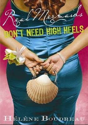 Real Mermaids Don't Need High Heels (Paperback)