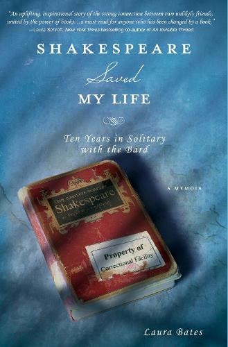 Shakespeare Saved My Life (Paperback)