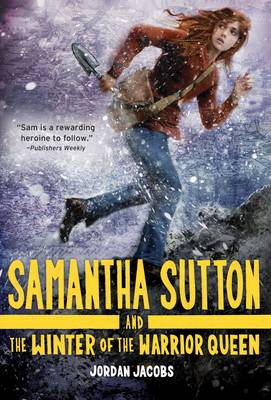 Samantha Sutton and the Winter of the Warrior Queen (Paperback)