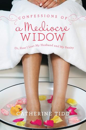 Confessions of a Mediocre Widow (Paperback)
