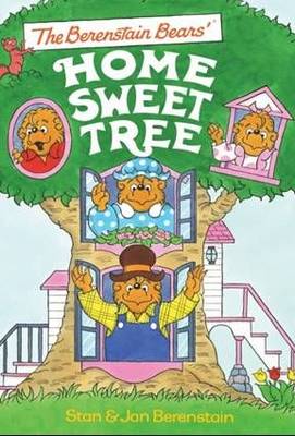 The Berenstain Bears' Home Sweet Tree (Hardback)
