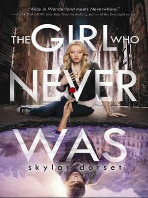 The Girl Who Never Was: Otherworld Book One - Otherworld (Paperback)