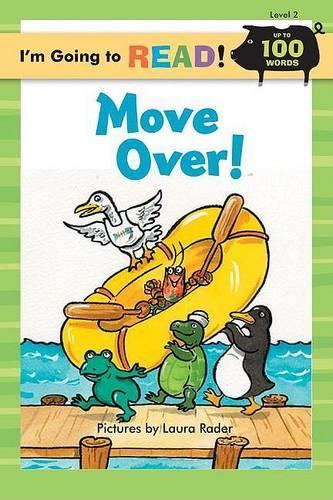 Move Over!: Level 2 - I'm Going to Read Series (Paperback)