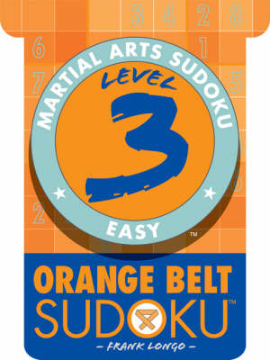 Level 3 Orange Belt Sudoku - Martial Arts Sudoku S. (Paperback)