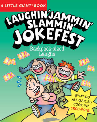 Laughin' Jammin' Slammin' Jokefest - Little Giant Book (Paperback)