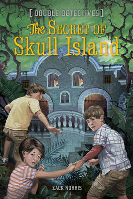 The Secret of Skull Island - Double Detectives Series 1 (Paperback)