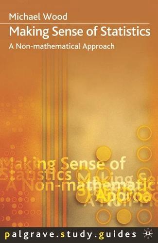 Making Sense of Statistics: A Non-Mathematical Approach - Study Guides (Paperback)