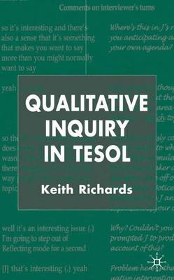 Qualitative Inquiry in TESOL (Hardback)