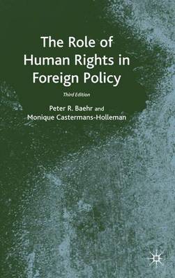 The Role of Human Rights in Foreign Policy (Hardback)