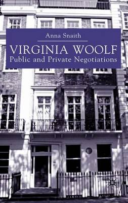 Virginia Woolf: Public and Private Negotiations (Paperback)