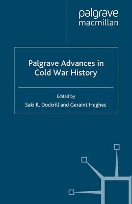 Palgrave Advances in Cold War History - Palgrave Advances (Paperback)