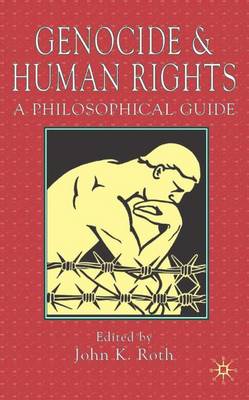 Genocide and Human Rights: A Philosophical Guide (Paperback)