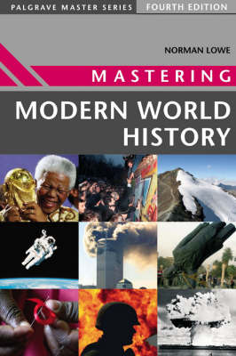Mastering Modern World History by Norman Lowe | Waterstones