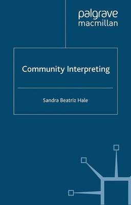 Community Interpreting - Research and Practice in Applied Linguistics (Paperback)
