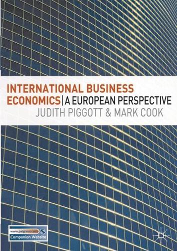 International Business Economics: A European Perspective (Paperback)