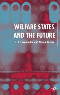 Welfare States and the Future (Hardback)