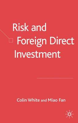 Risk and Foreign Direct Investment (Hardback)