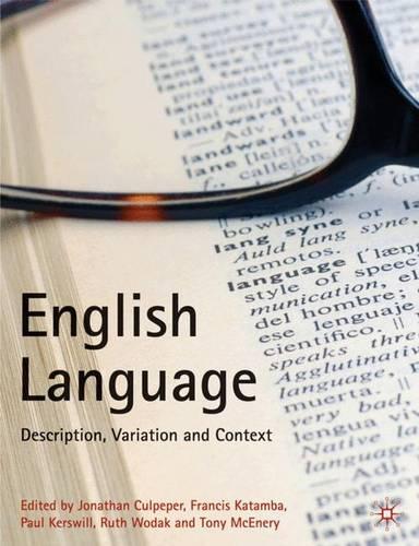 English Language: Description, Variation and Context (Hardback)