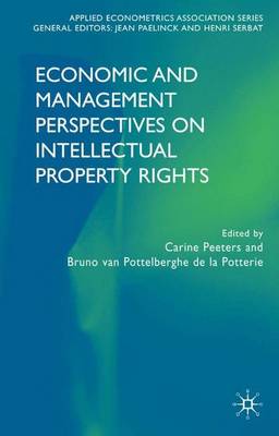 Economic and Management Perspectives on Intellectual Property Rights - Applied Econometrics Association Series (Hardback)