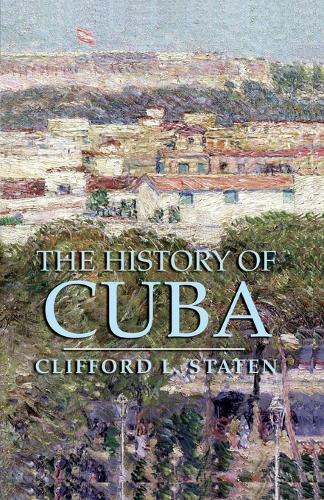 The History of Cuba (Paperback)