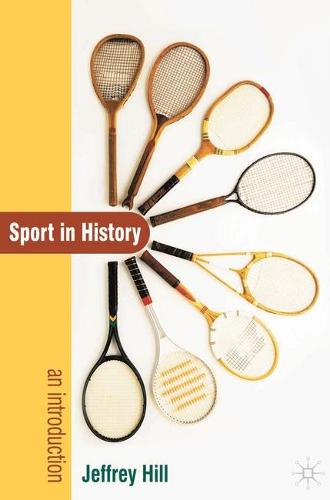 Sport In History: An Introduction (Paperback)