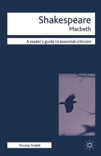 Macbeth - Readers' Guides to Essential Criticism (Paperback)