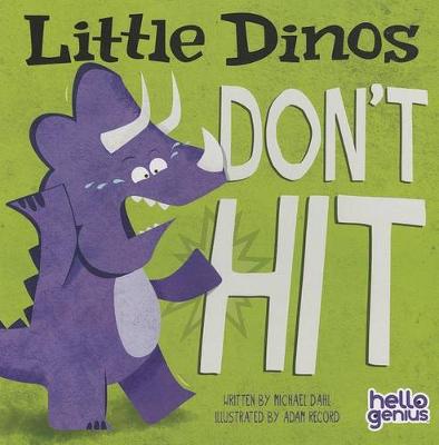 Little Dinos Don't Hit (Board book)