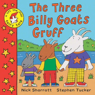 A Lift-the-flap Fairy Tale: The Three Billy Goats Gruff by Stephen ...