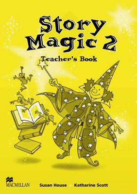 Story Magic 2: Teacher's Book - Story magic (Paperback)