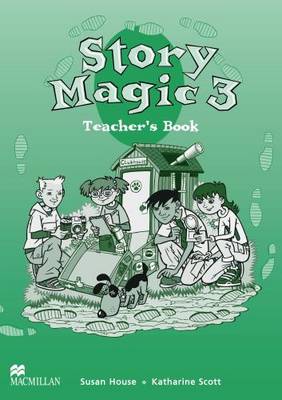 Story Magic 3: Teacher's Book - Story magic (Paperback)